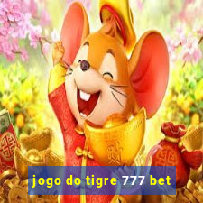 jogo do tigre 777 bet
